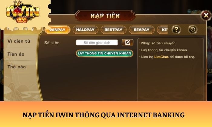 nạp tiền iwin Nạp tiền iWin thông qua Internet Banking