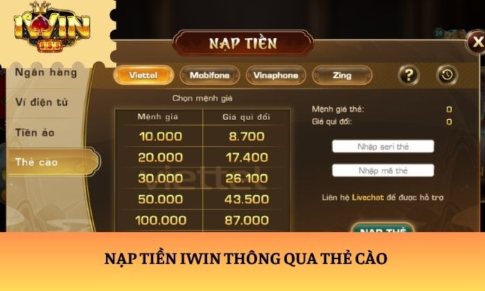 nạp tiền iwin Nạp tiền iWin thông qua thẻ cào