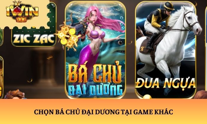 Bá Chủ Đại Dương – Trải nghiệm bắn cá đỉnh cao tại iWin 3 Chọn Bá Chủ Đại Dương tại Game khác
