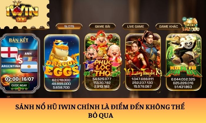 Trang chủ 20 Sảnh Nổ hũ iWin chính là điểm đến không thể bỏ qua