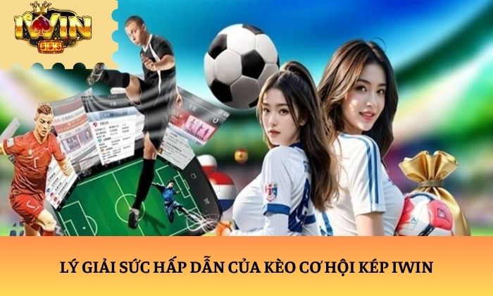 kèo cơ hội kép
