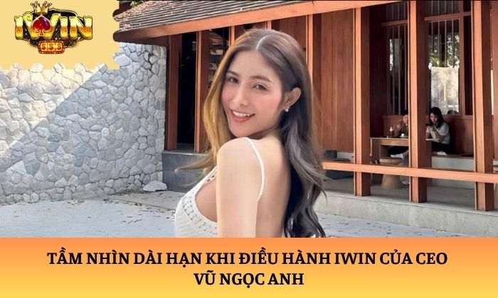 CEO Vũ Ngọc Anh